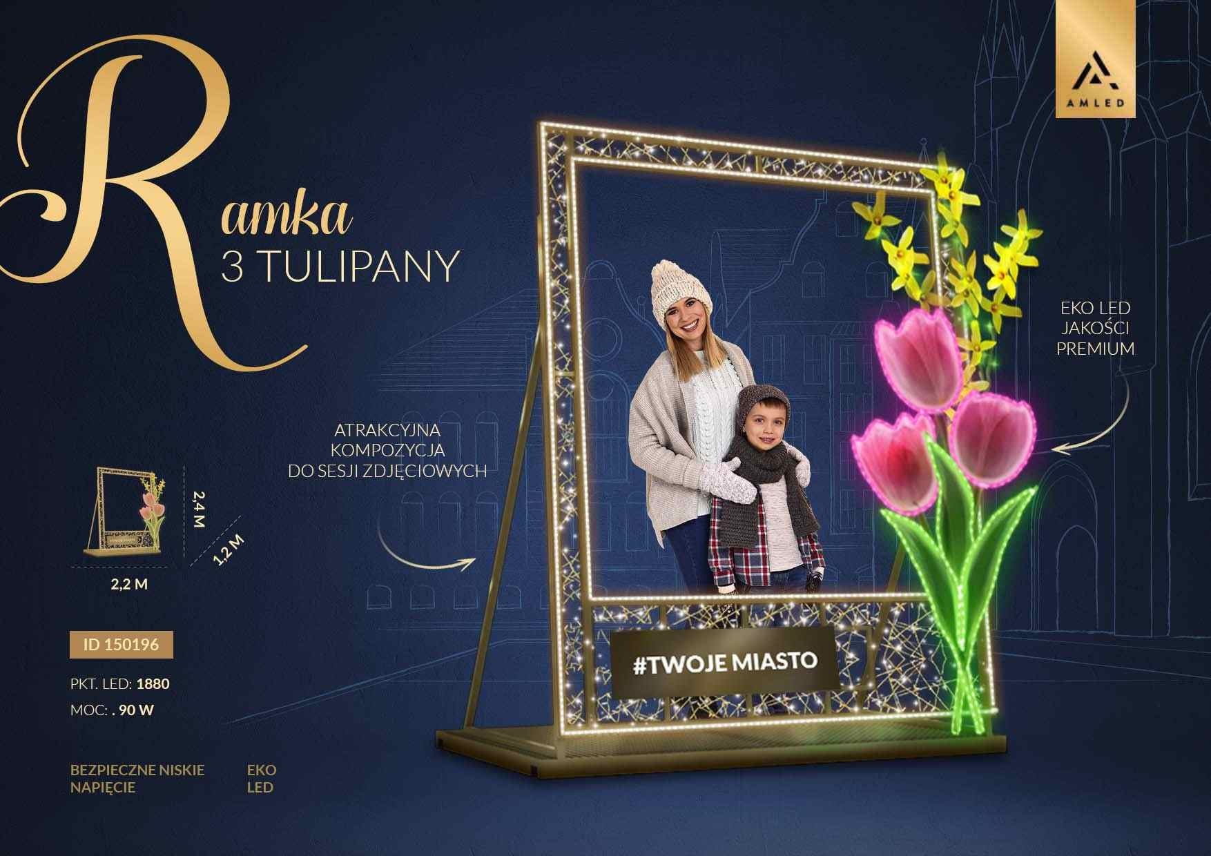Bramka 3 Tulipany 3D LED o wysokości 2,4 m i szerokości 2,2 m, 1880 punktów LED, dekoracja świetlna do sesji zdjęciowych z motywem tulipanów i napisem #TwojeMiasto, wizualizacja z parametrami technicznymi.