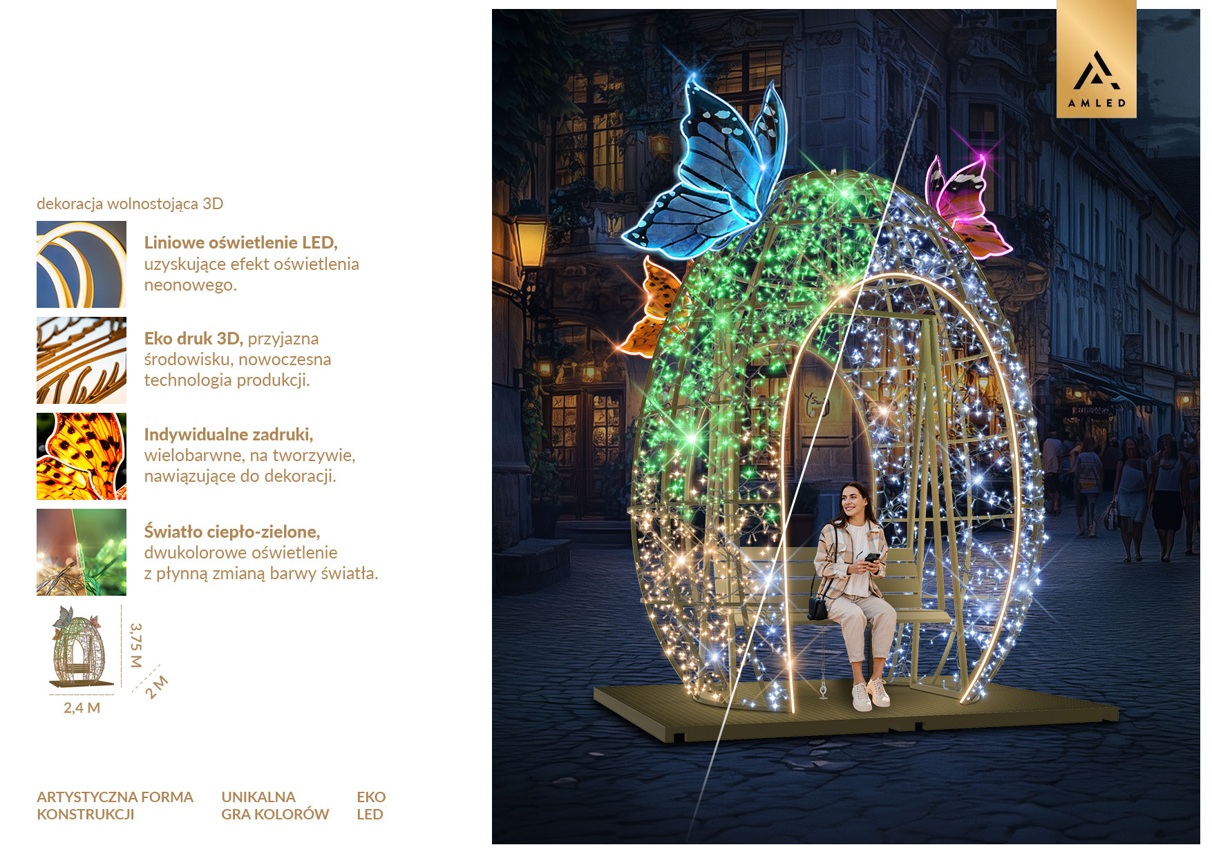 Infografika dekoracji wolnostojącej Jajko 3D LED o wymiarach 3,75 m wysokości, 2,4 m szerokości i 2 m głębokości, liniowe oświetlenie LED, eko druk 3D, indywidualne nadruki, światło ciepło-zielone z płynną zmianą barwy.
